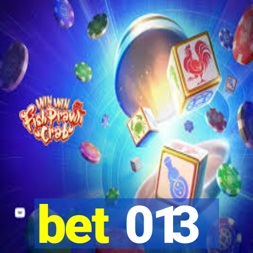 bet 013